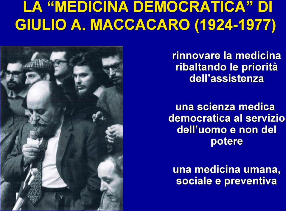 priorità dell assistenza una scienza medica democratica
