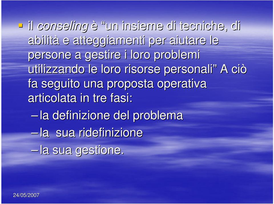 risorse personali A ciò fa seguito una proposta operativa articolata