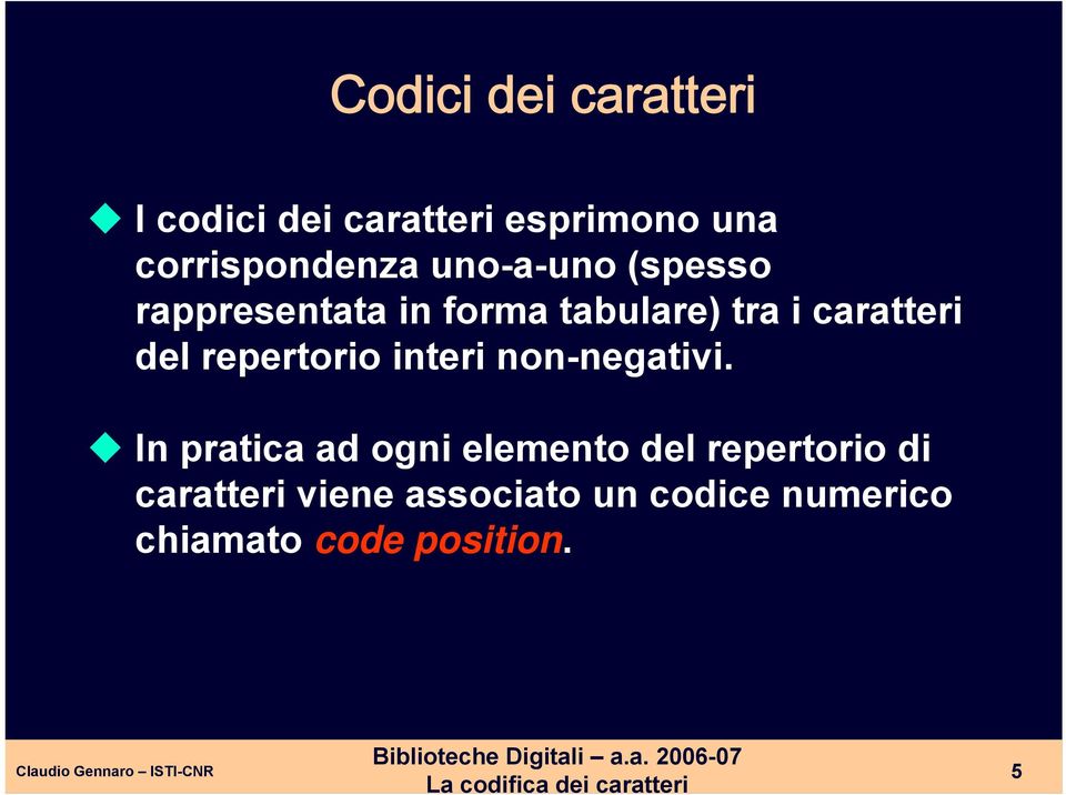 repertorio interi non-negativi.