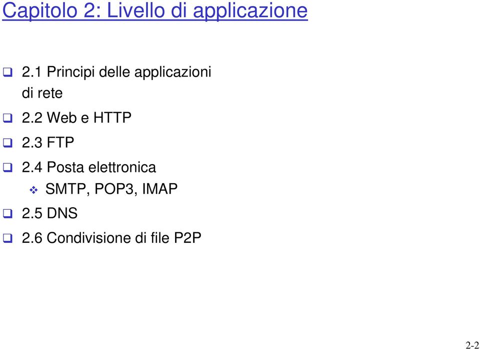 2 Web e HTTP 2.3 FTP 2.