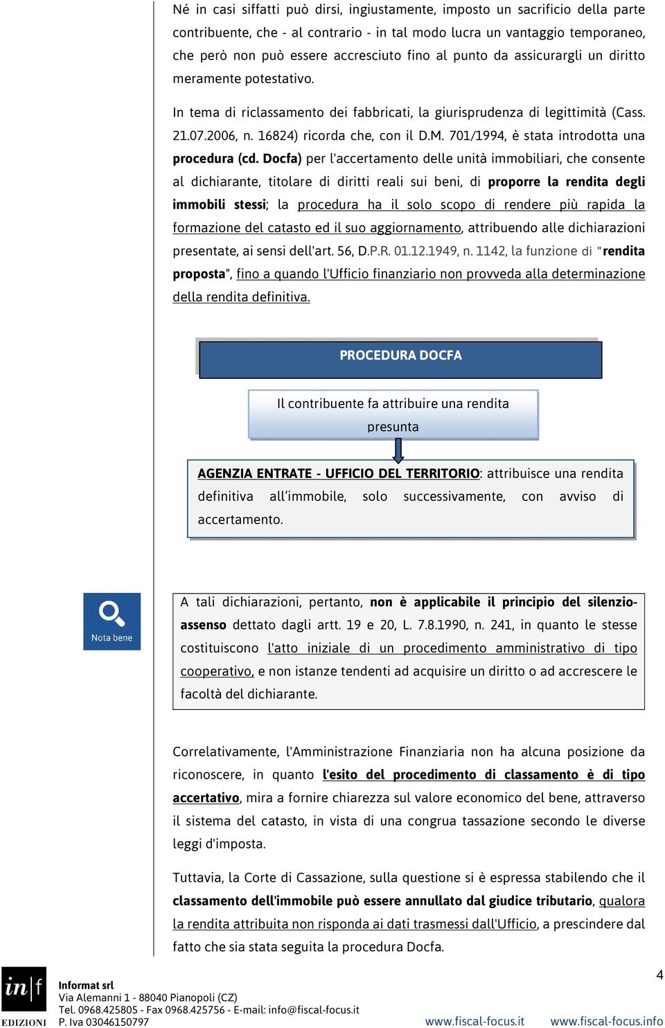 701/1994, è stata introdotta una procedura (cd.