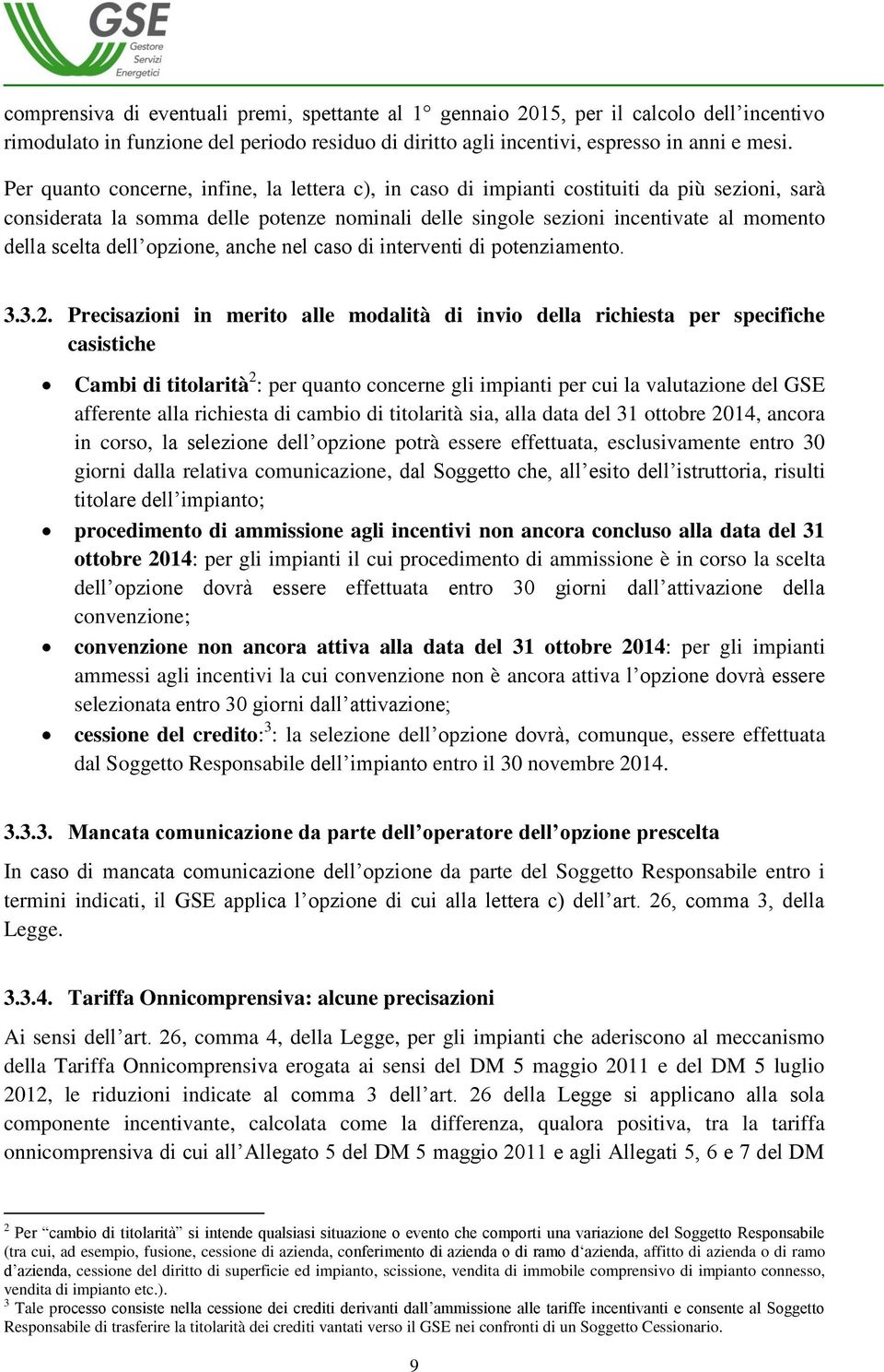 cso di interventi di potenziento. 3.3.2.