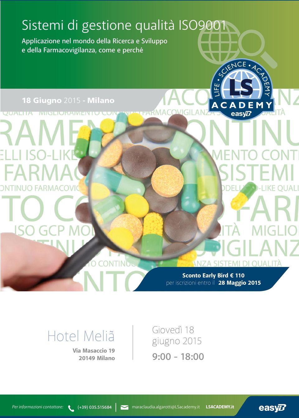 Hotel Meliã Via Masaccio 19 20149 Milano Giovedì 18 giugno 2015 9:00-18:00