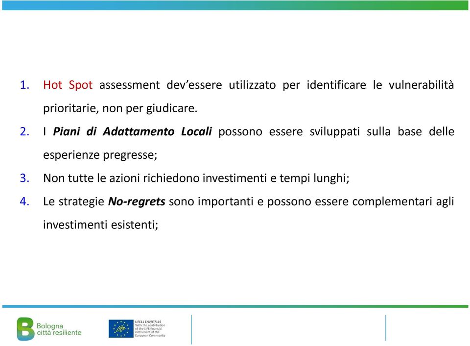 I Piani di Adattamento Locali possono essere sviluppati sulla base delle esperienze