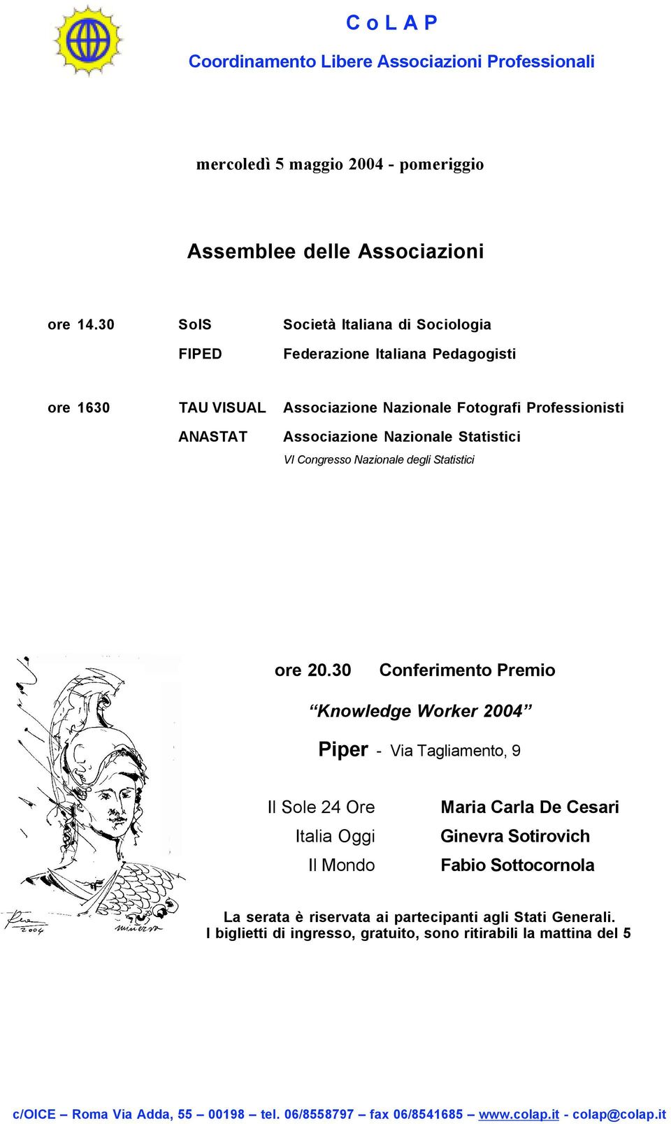 ANASTAT Associazione Nazionale Statistici VI Congresso Nazionale degli Statistici ore 20.