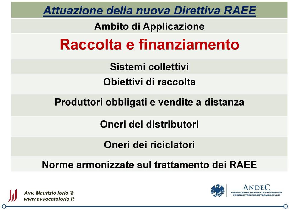 obbligati e vendite a distanza Oneri dei distributori