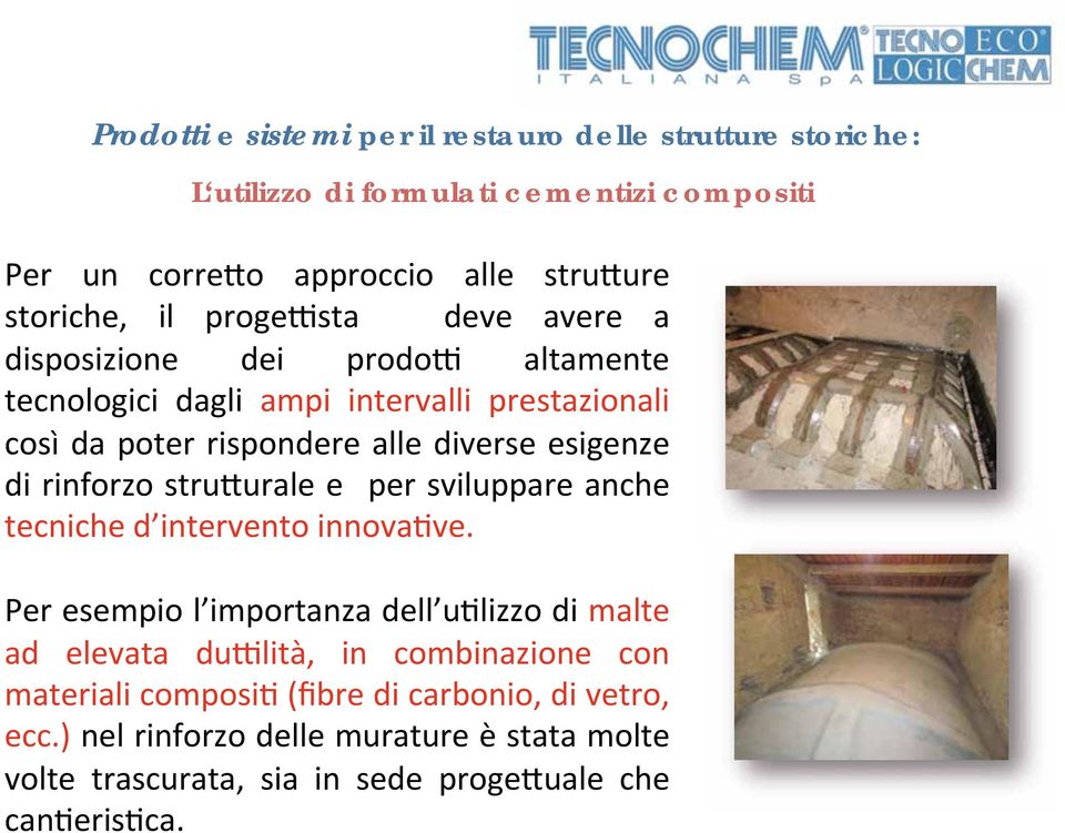 storiche: L utilizzo di