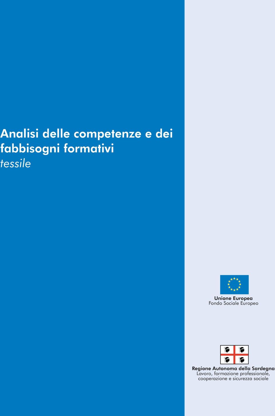 Europeo Regione Autonoma della Sardegna Lavoro,