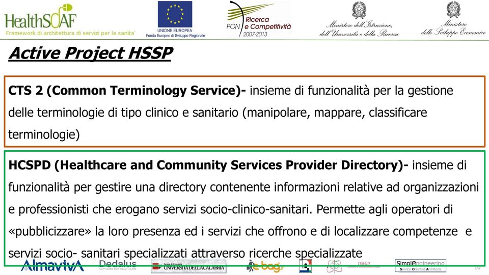 directory contenente informazioni relative ad organizzazioni e professionisti che erogano servizi socio-clinico-sanitari.