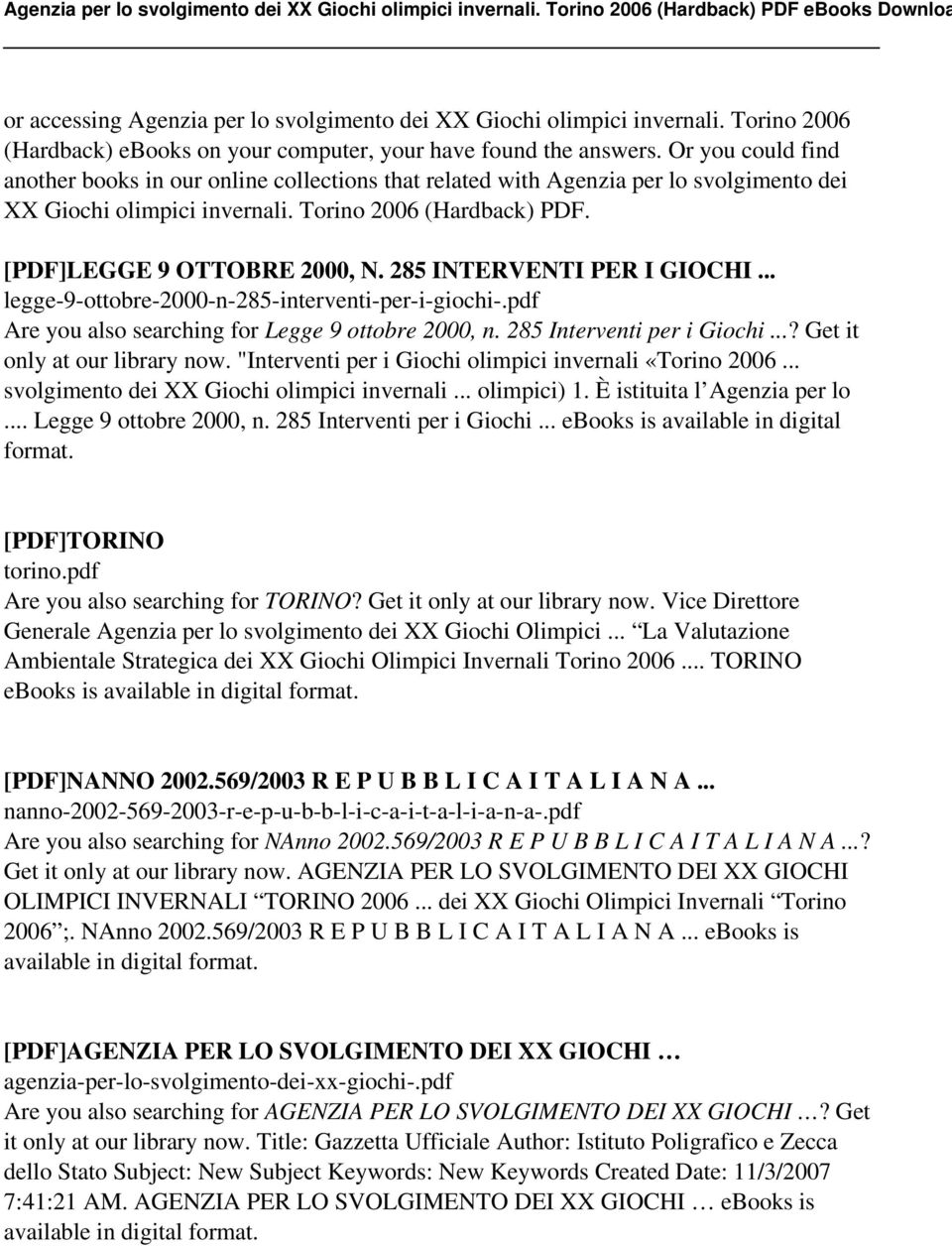 285 INTERVENTI PER I GIOCHI... legge-9-ottobre-2000-n-285-interventi-per-i-giochi-.pdf Are you also searching for Legge 9 ottobre 2000, n. 285 Interventi per i Giochi...? Get it only at our library now.