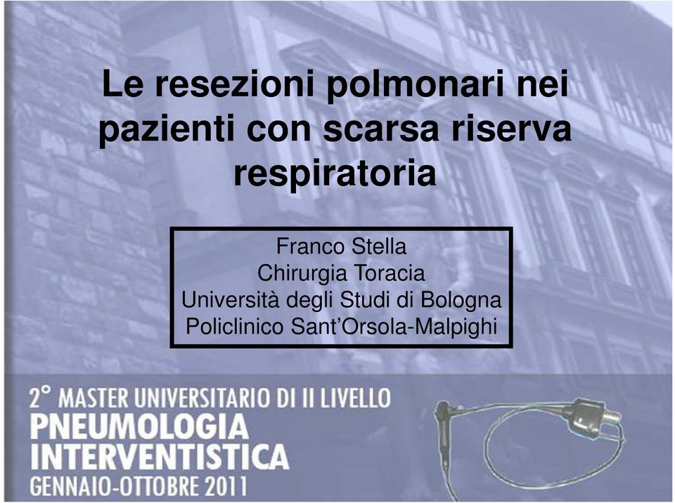 Franco Stella Chirurgia Toracia Università