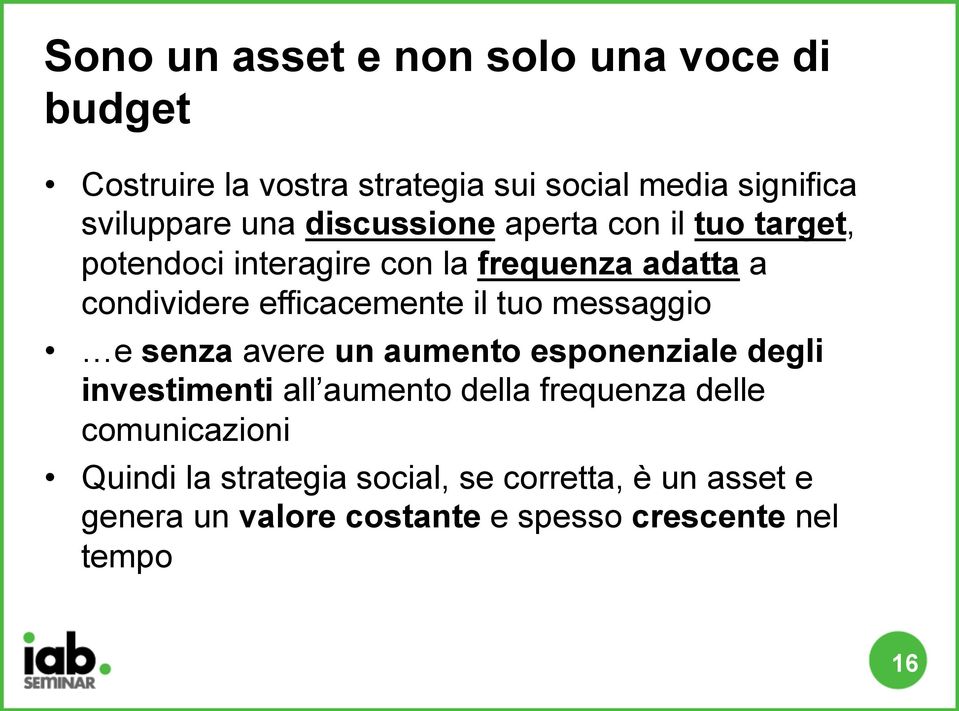 il tuo messaggio e senza avere un aumento esponenziale degli investimenti all aumento della frequenza delle