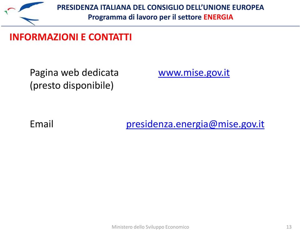 gov.it Email presidenza.energia@mise.