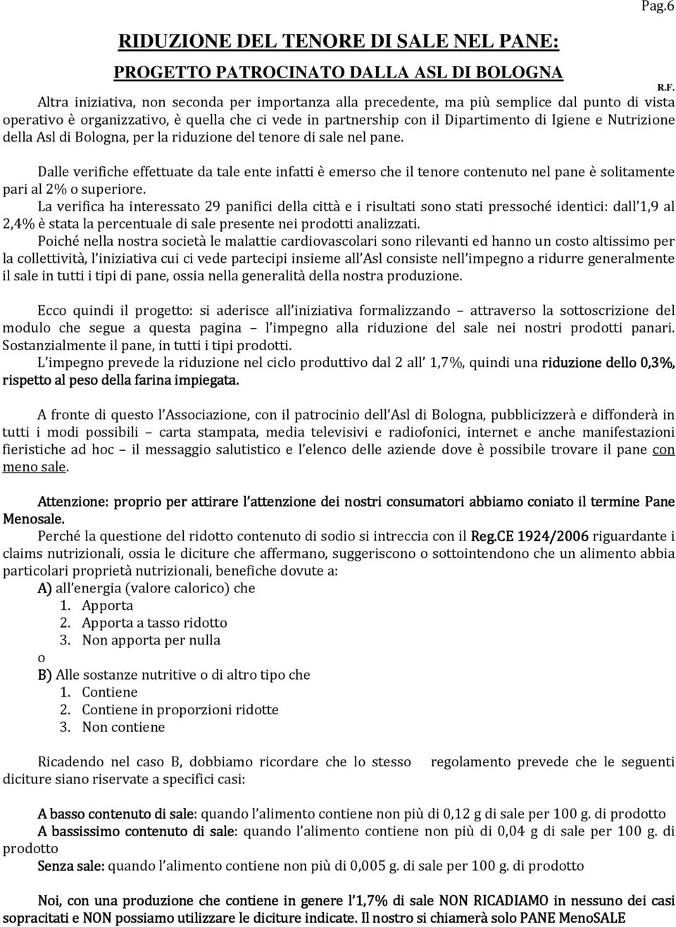 Nutrizione della Asl di Bologna, per la riduzione del tenore di sale nel pane.