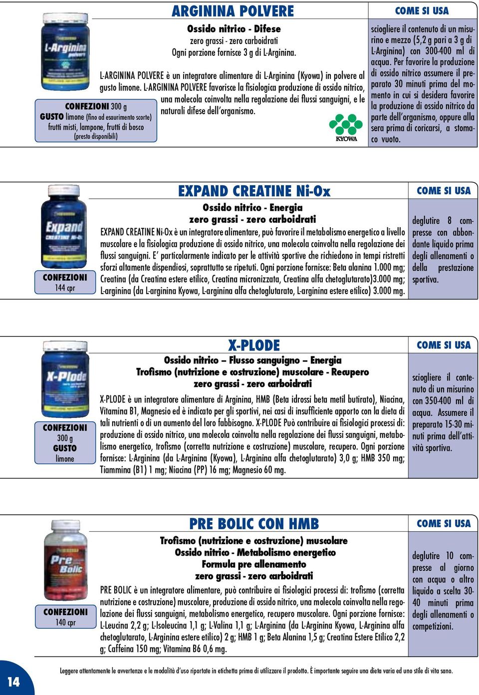 L-ARGININA POLVERE favorisce la fisiologica produzione di ossido nitrico, una molecola coinvolta nella regolazione dei flussi sanguigni, e le naturali difese dell organismo.