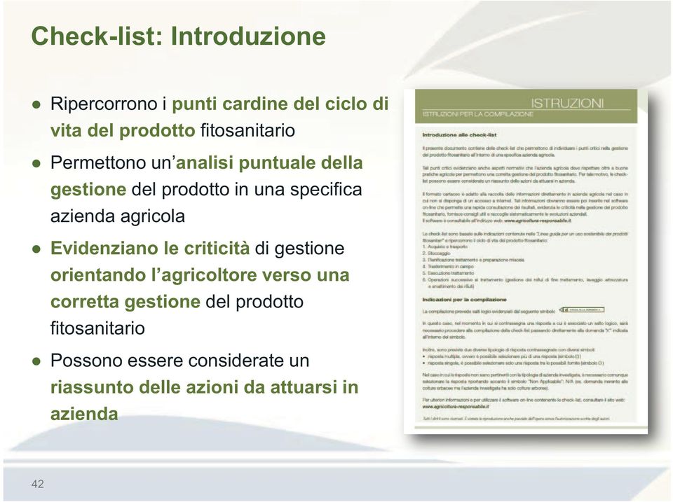 azienda agricola Evidenziano le criticità di gestione orientando l agricoltore verso una