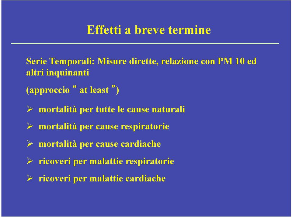 cause naturali Ø mortalità per cause respiratorie Ø mortalità per cause