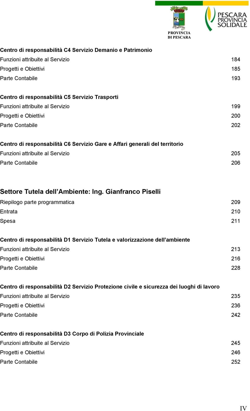 205 Parte Contabile 206 Settore Tutela dell Ambiente: Ing.