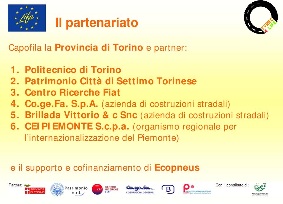 (azienda di costruzioni stradali) 5.