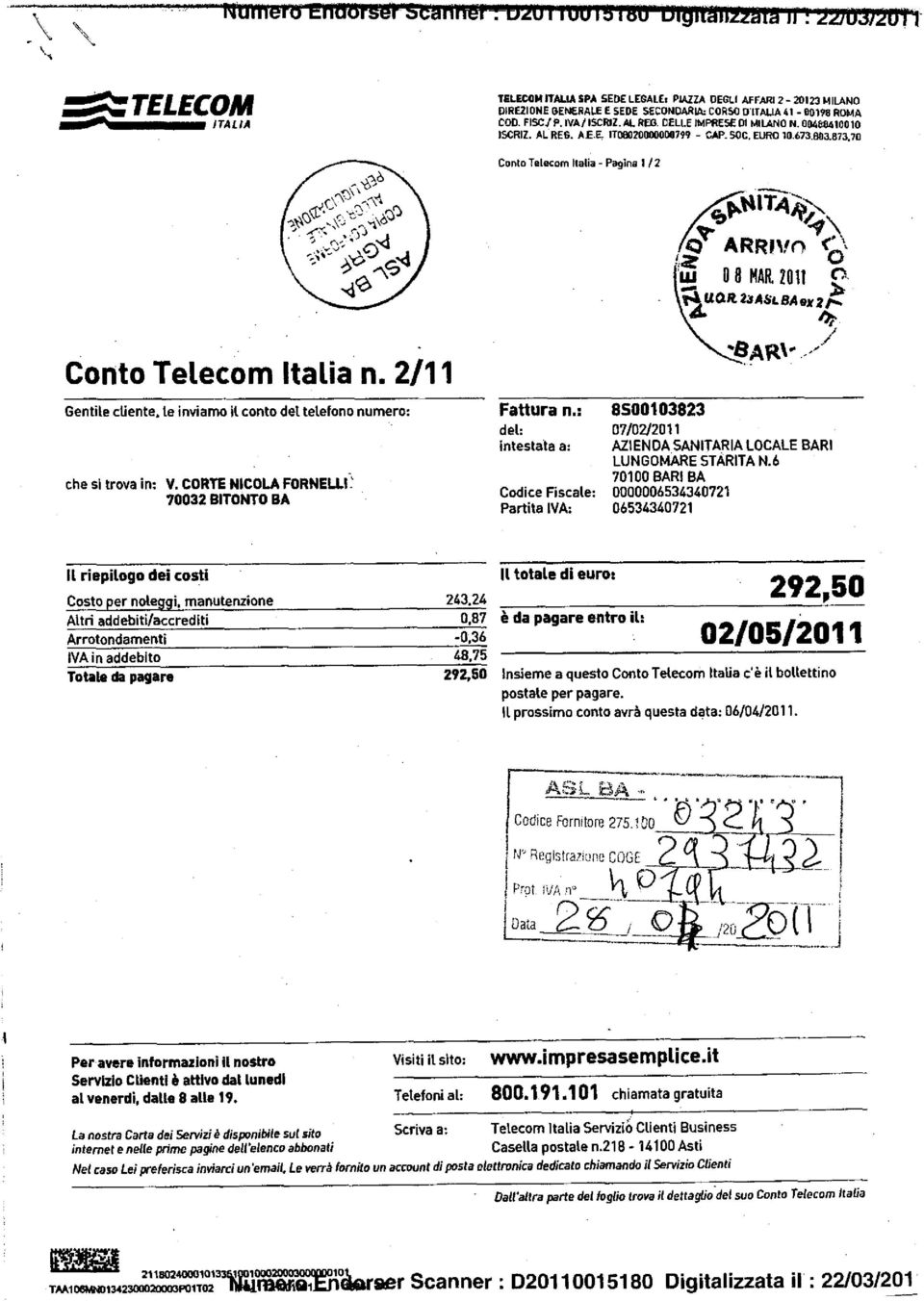 AL REO CELLE IMPRESE DI MILANO N. 00488410010 ISCRIZ. AL REO. AE.E 1708020000000799 - CAP. SOC. EURO 10.673.6113.873.20 Conto Telecom Italia - Pagina I /2 4-44111A1,--_,, 1- -v \ ( O I ARR111(). K.