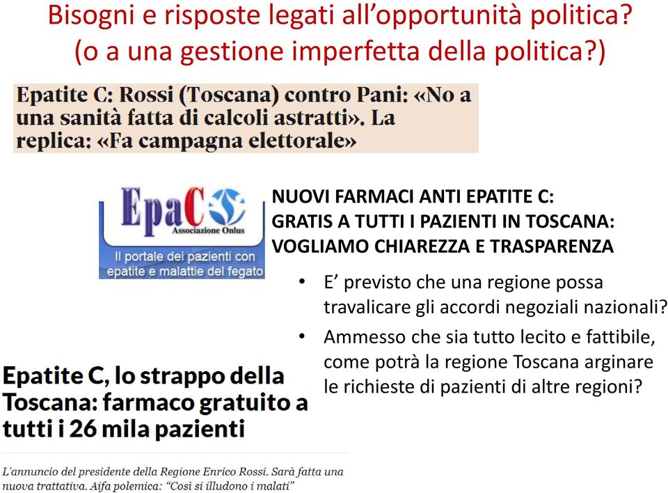 TRASPARENZA E previsto che una regione possa travalicare gli accordi negoziali nazionali?