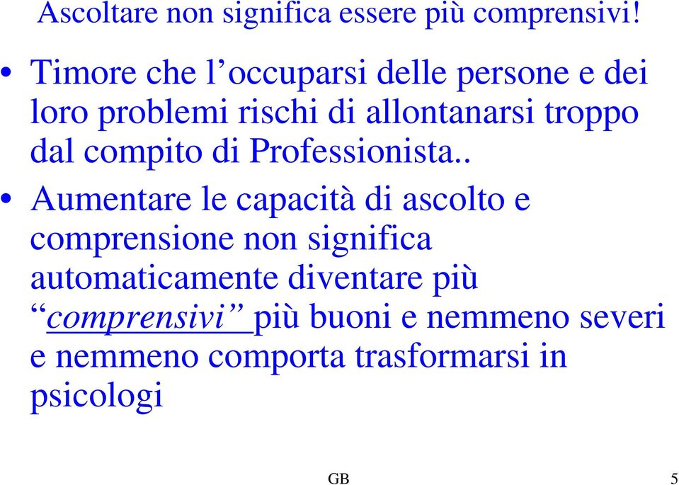 dal compito di Professionista.