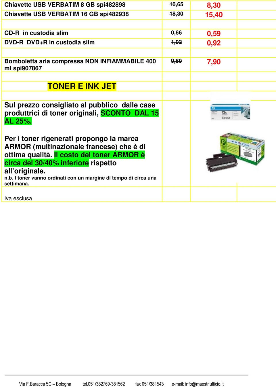 case produttrici di toner originali, SCONTO DAL 15 AL 25%.