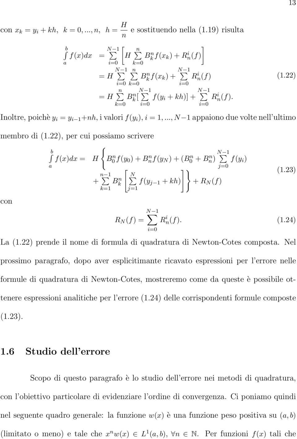 22) Inoltre, poichè y i = y i 1 +nh, i vlori f(y i ), i = 1,..., N 1 ppiono due volte nell ultimo membro di (1.