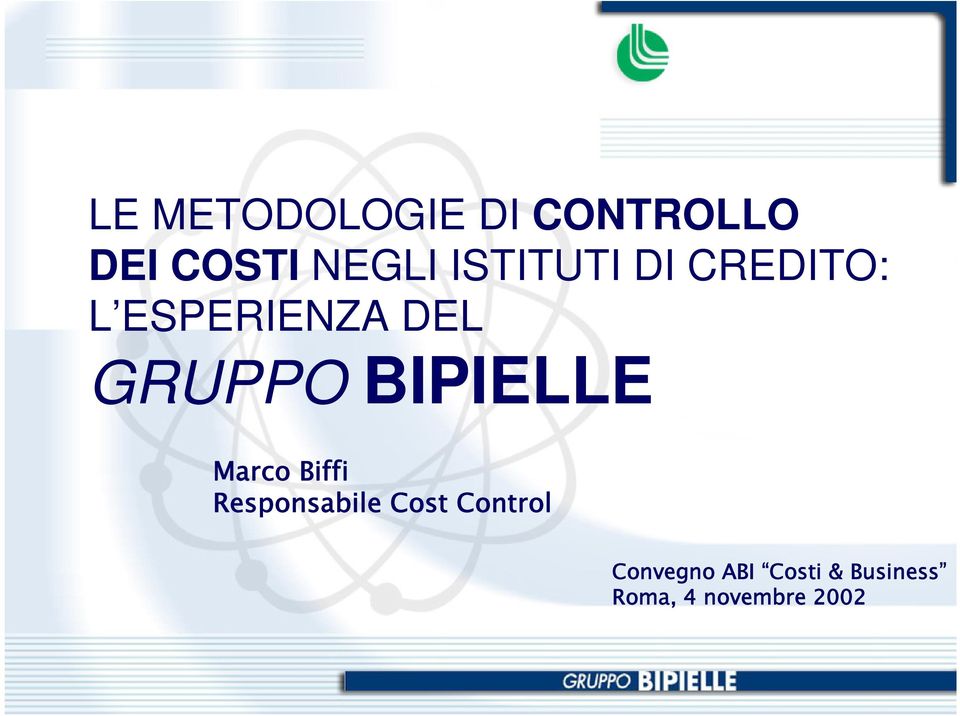 BIPIELLE Marco Biffi Responsabile Cost Control