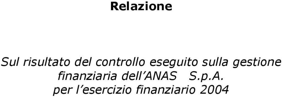 gestione finanziaria dell ANAS