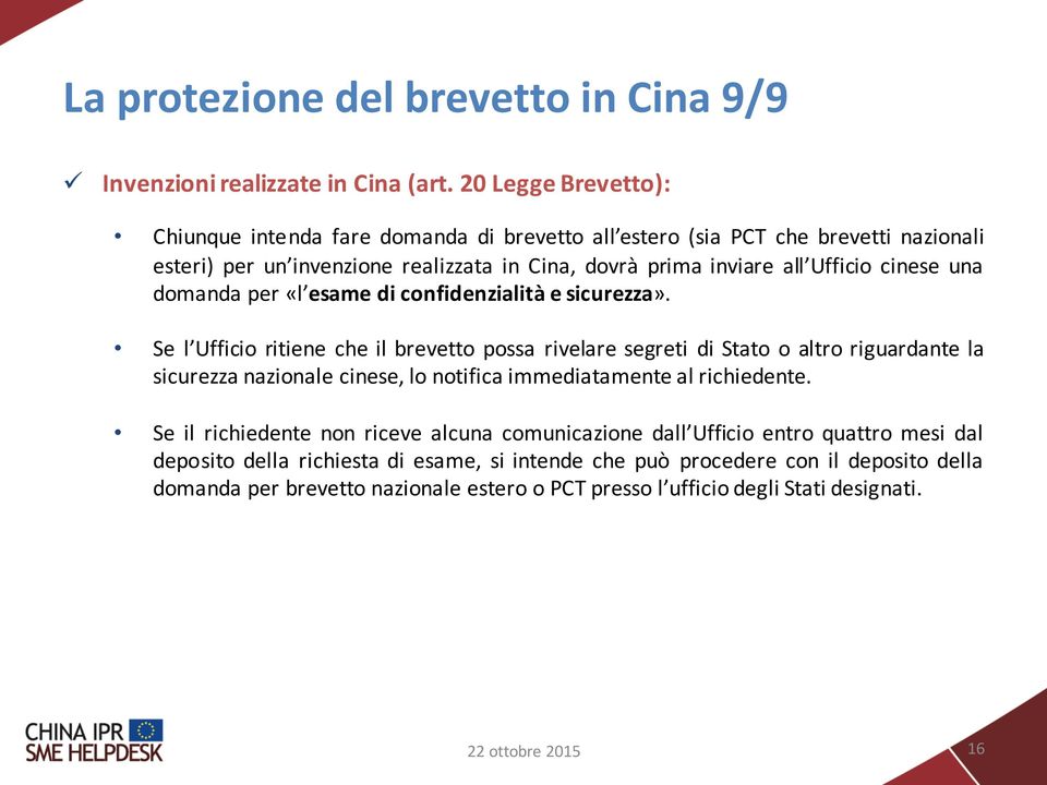 cinese una domanda per «l esame di confidenzialità e sicurezza».