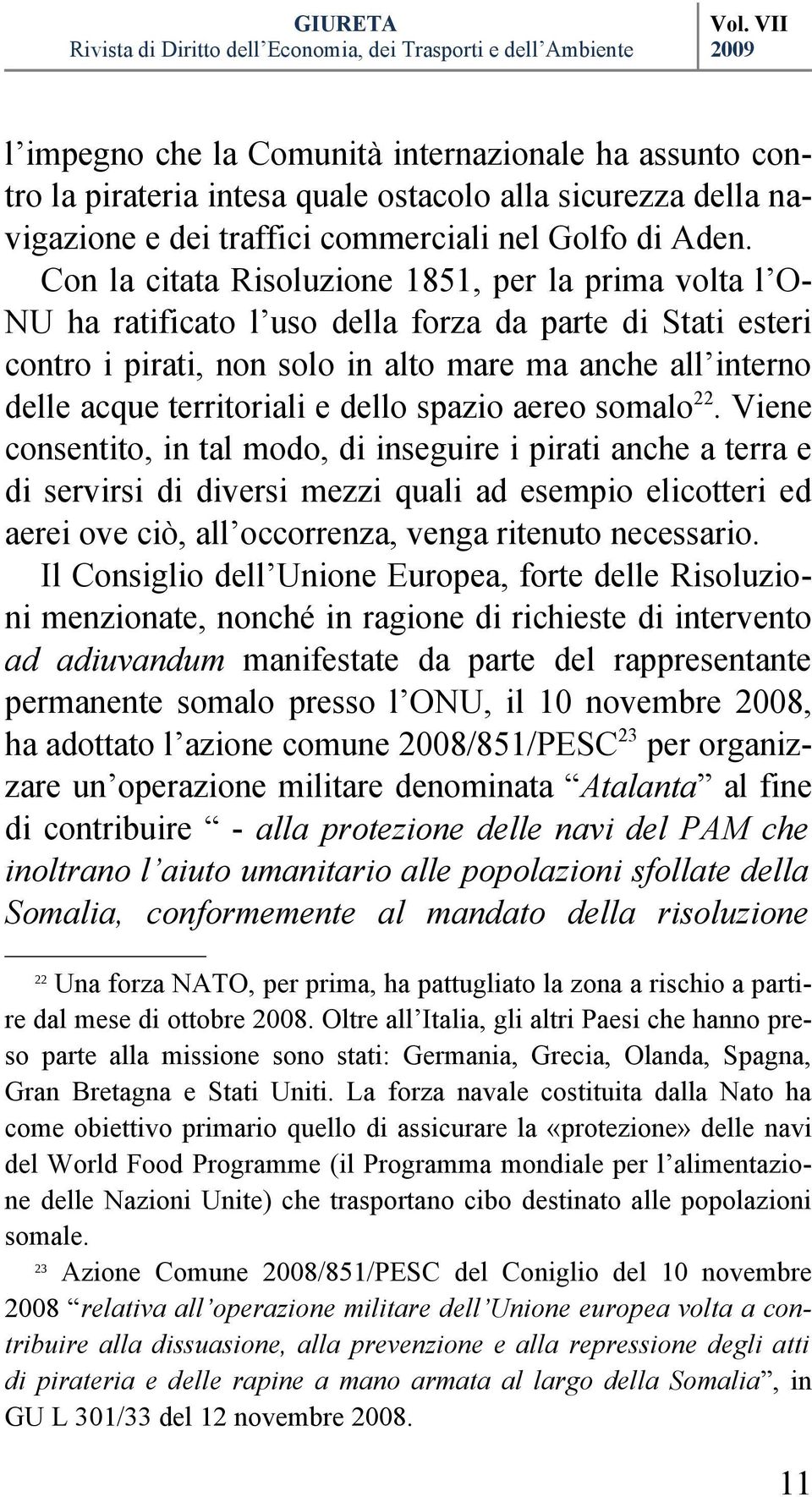 territoriali e dello spazio aereo somalo 22.