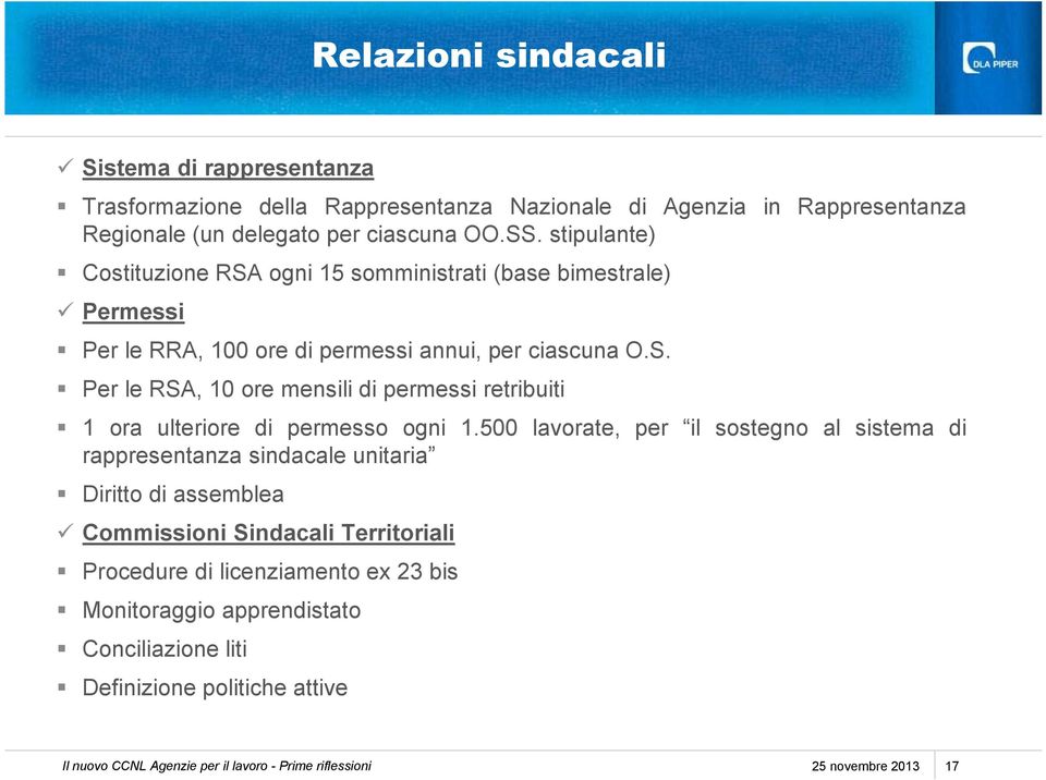 500 lavorate, per il sostegno al sistema di rappresentanza sindacale unitaria Diritto di assemblea Commissioni Sindacali Territoriali Procedure di licenziamento ex 23 bis