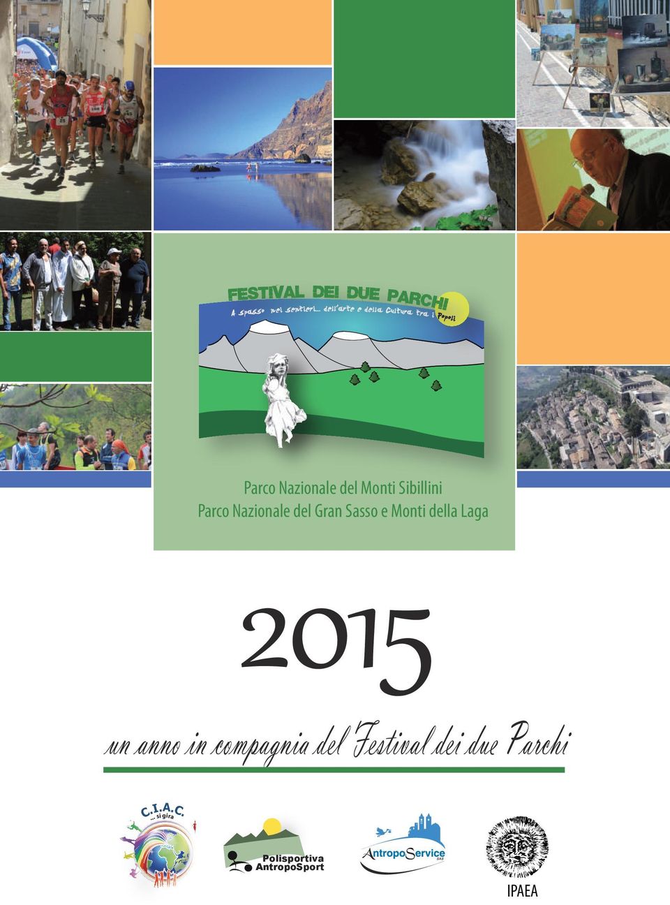 2015 un anno in compagnia del Festival dei due