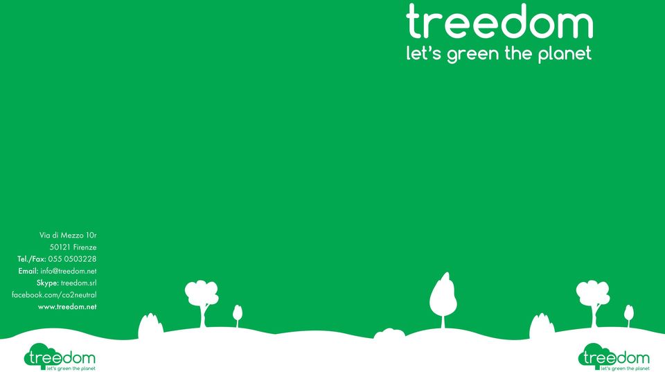 net Skype: treedom.srl facebook.