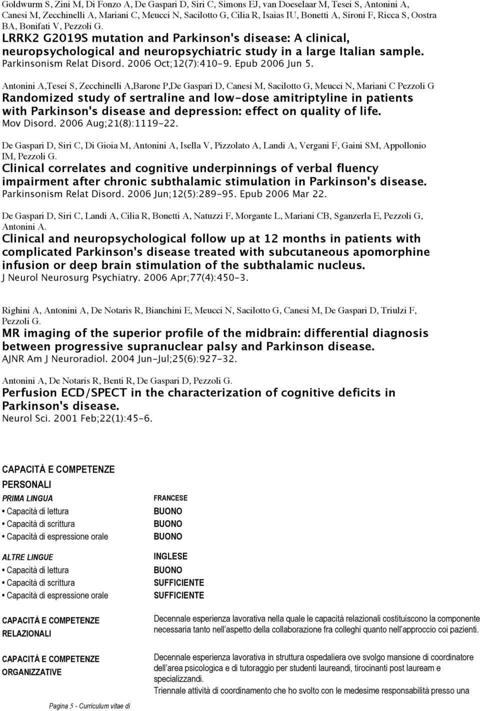 Parkinsonism Relat Disord. 2006 Oct;12(7):410-9. Epub 2006 Jun 5.