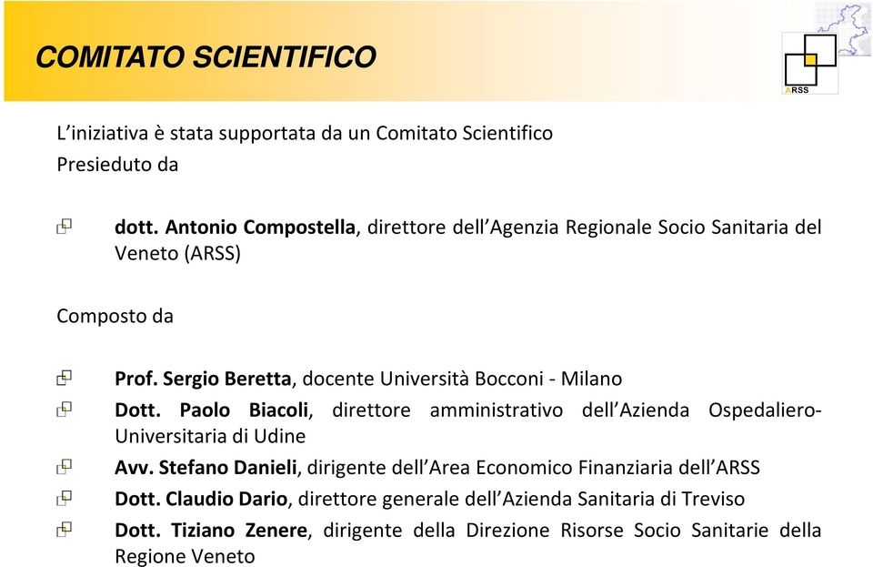 Sergio Beretta, docente Università Bocconi- Milano Dott.