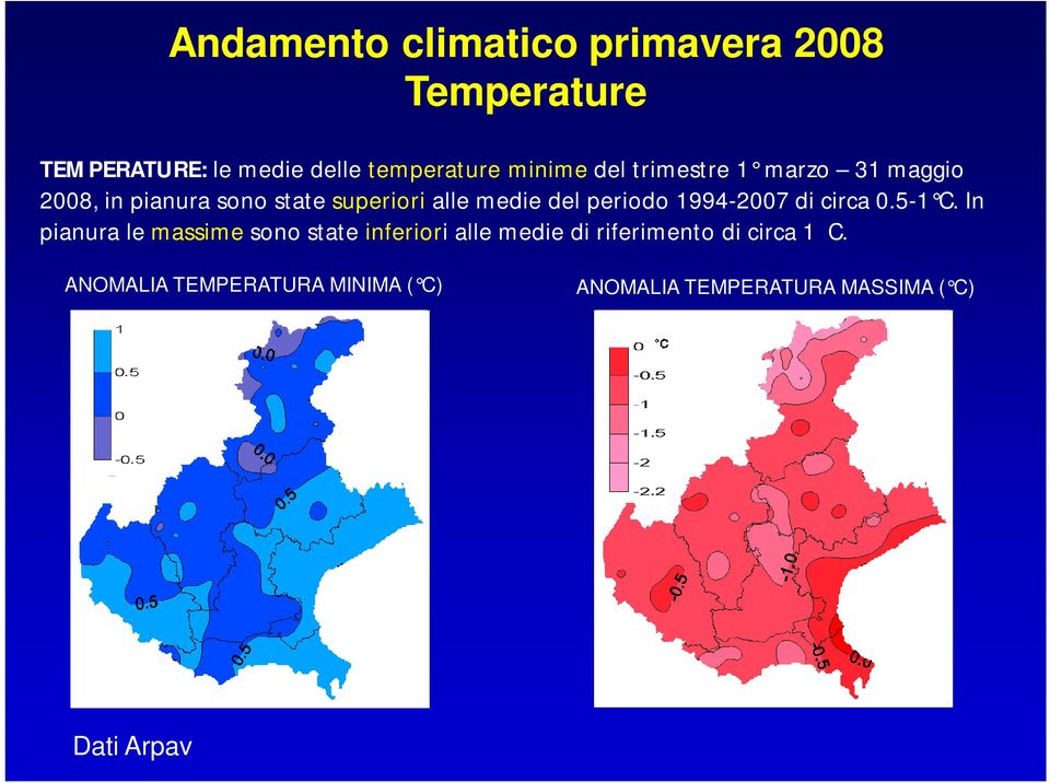 1994-2007 di circa 0.5-1 C.