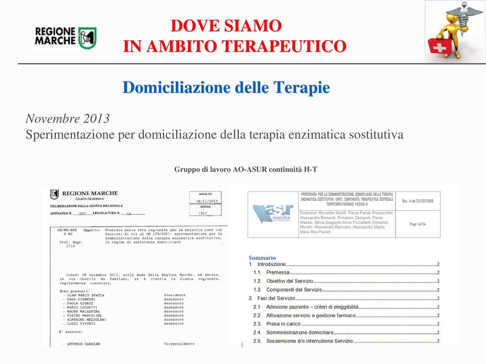 domiciliazione della terapia enzimatica