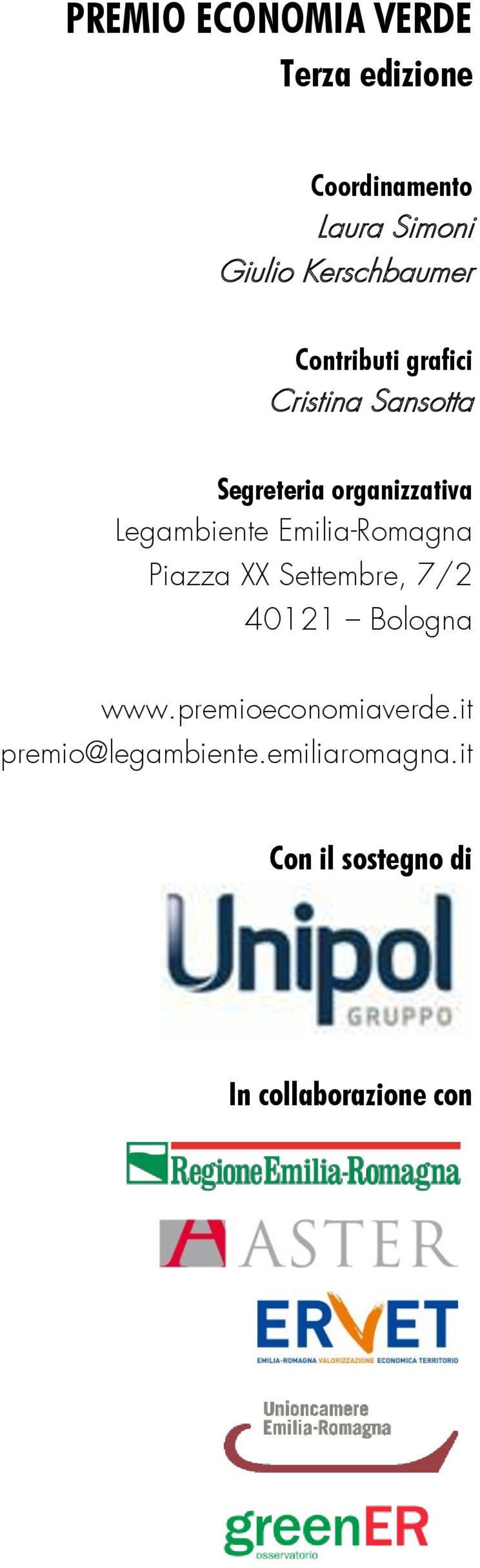 Legambiente Emilia-Romagna Piazza XX Settembre, 7/2 40121 Bologna www.