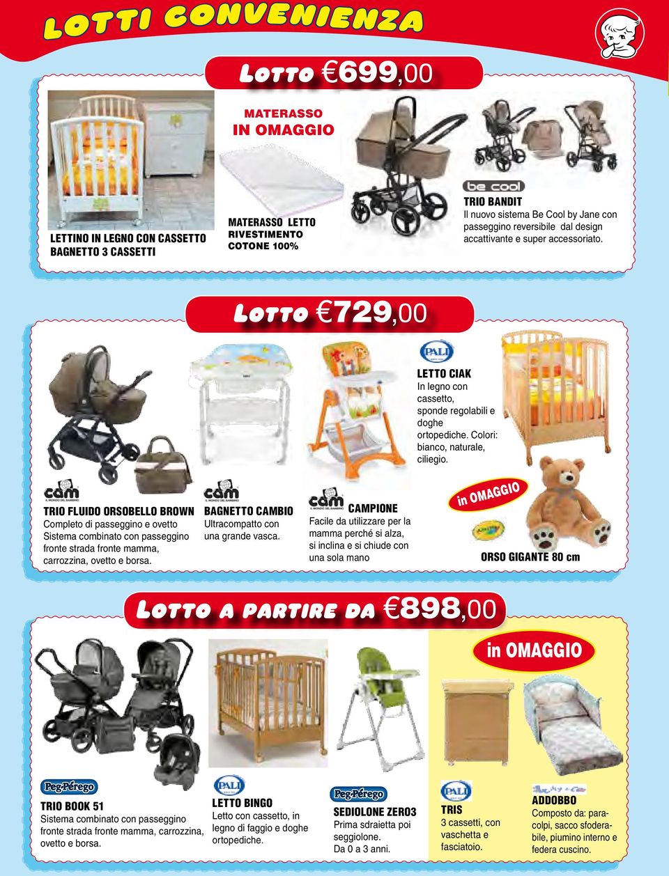 TRIO FLUIDO ORSOBELLO BROWN Completo di passeggino e ovetto Sistema combinato con passeggino fronte strada fronte mamma, carrozzina, ovetto e borsa. BAGNETTO CAMBIO Ultracompatto con una grande vasca.