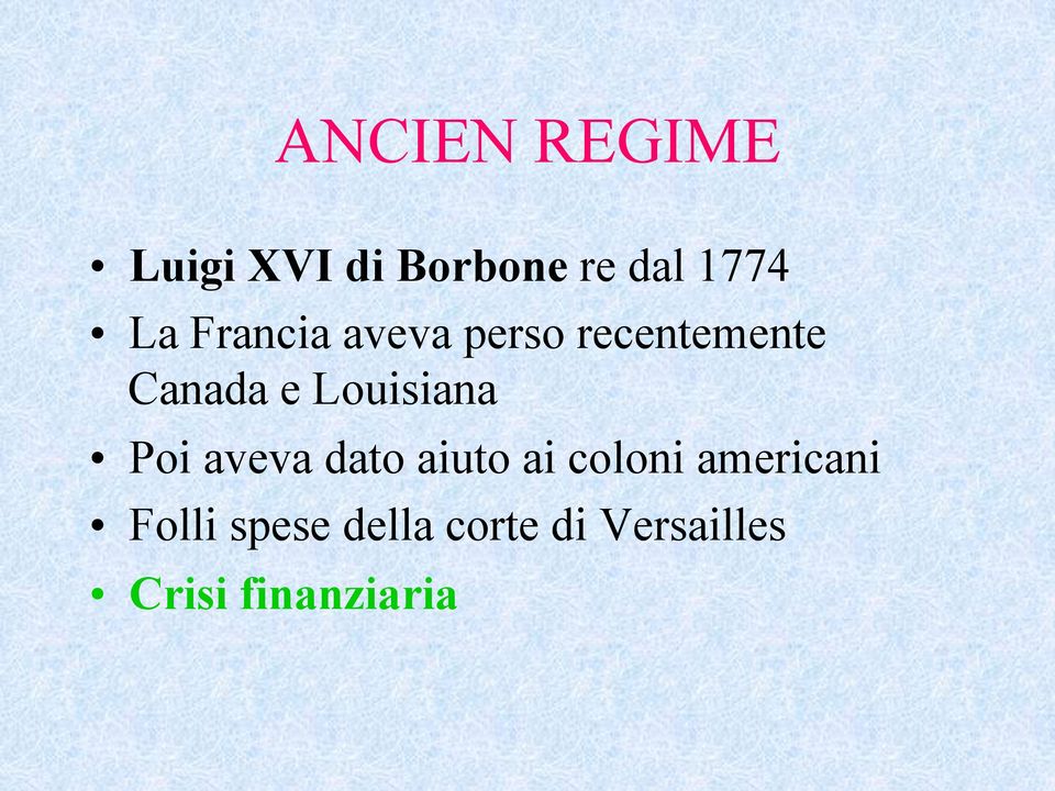 Louisiana Poi aveva dato aiuto ai coloni