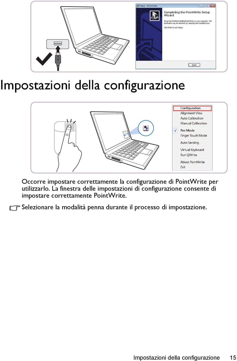 La finestra delle impostazioni di configurazione consente di impostare