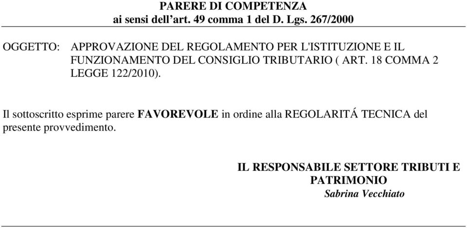 CONSIGLIO TRIBUTARIO ( ART. 18 COMMA 2 LEGGE 122/2010).
