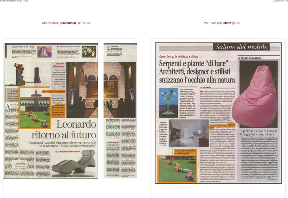 08 Pagina: 43-44 Libero Mer 16/04/08 La Stampa