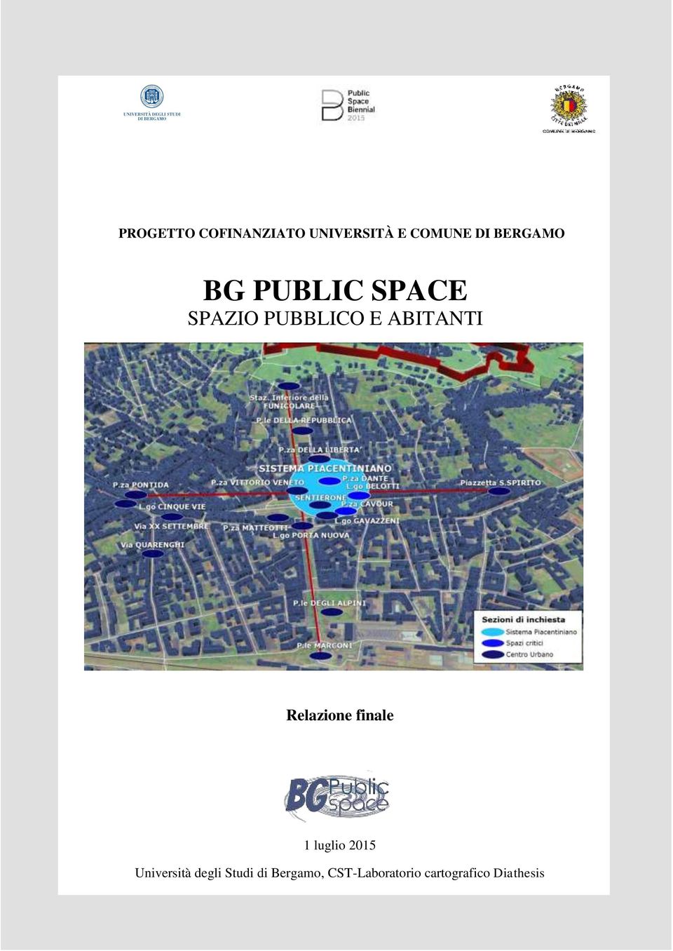 PUBBLICO E ABITANTI Relazione finale 1 luglio 2015