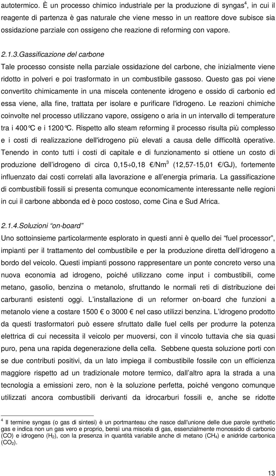 reazione di reforming con vapore. 2.1.3.