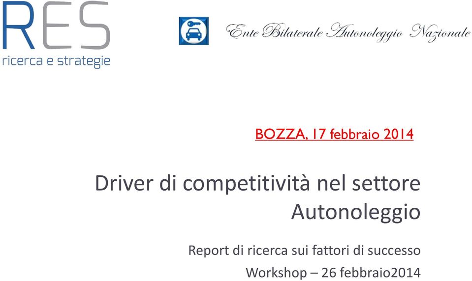 Autonoleggio Report di ricerca sui