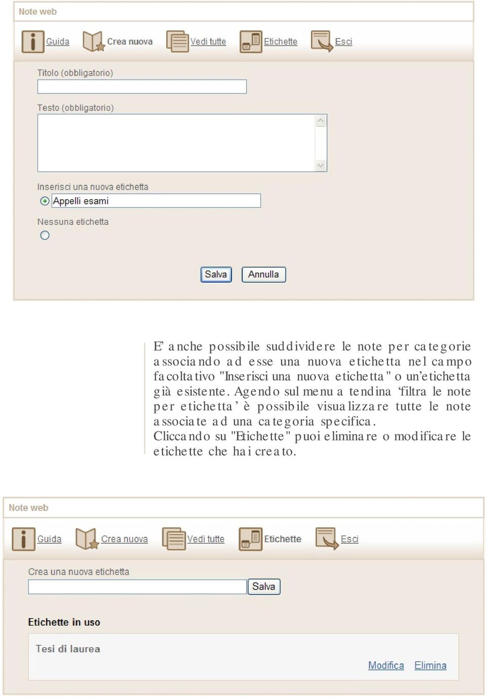 Agendo sul menu a tendina filtra le note per etichetta è possibile visualizzare tutte le note