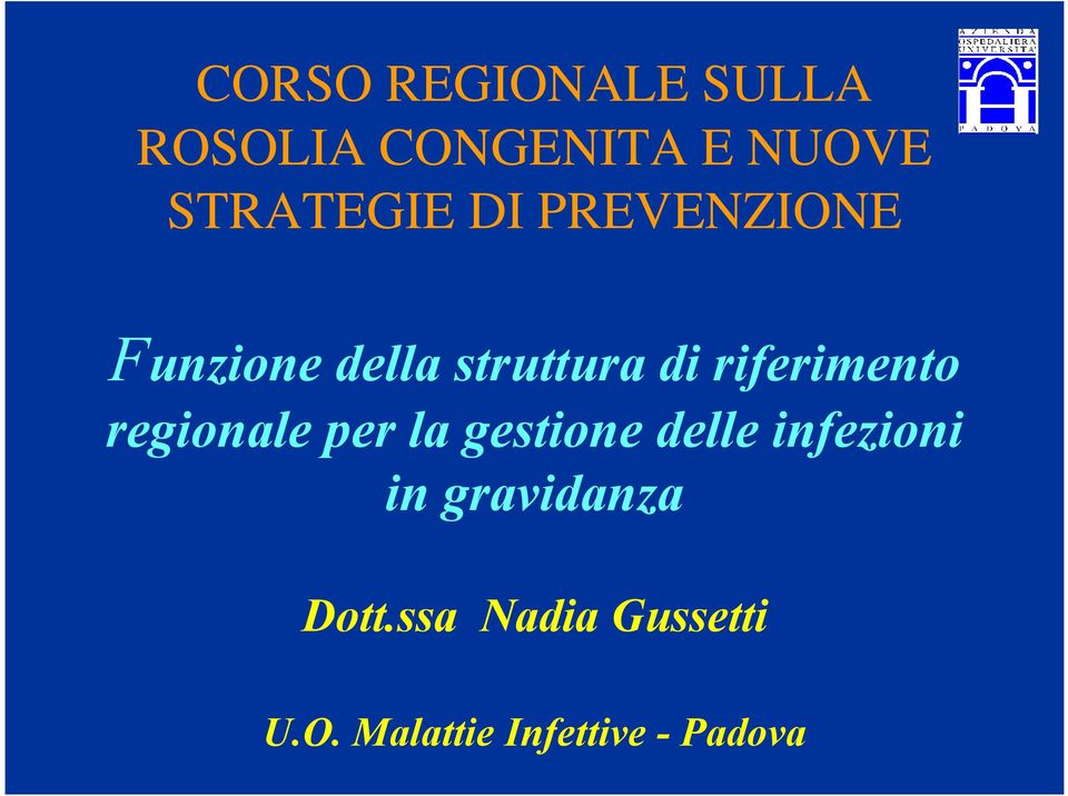 riferimento regionale per la gestione delle infezioni in